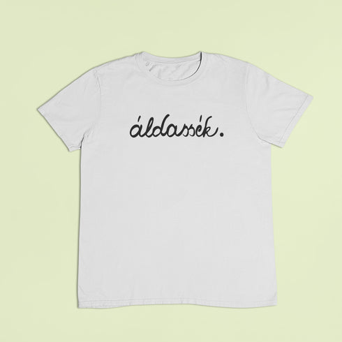 ZShowTime unisex póló - Áldassék